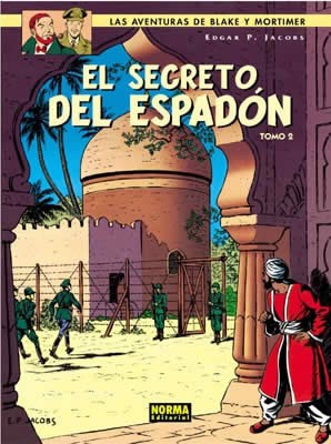 BLAKE Y MORTIMER 10. EL SECRETO DEL ESPADÓN (2ª PARTE)  LA EVASIÓN DE MORTIMER