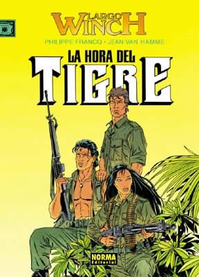 LARGO WINCH 08. LA HORA DEL TIGRE