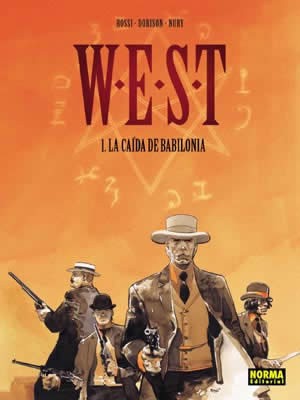 W.E.S.T 1: LA CAÍDA DE BABILONIA