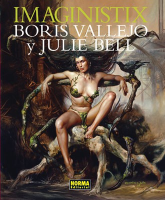 IMAGINISTIX. BORIS VALLEJO Y JULIE BELL