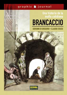 BRANCACCIO: UNA HISTORIA DE LA MAFIA COTIDIANA