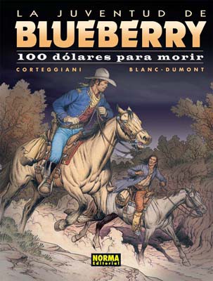 BLUEBERRY 48: 100 DÓLARES PARA MORIR (LA JUVENTUD DE BLUEBERRY)