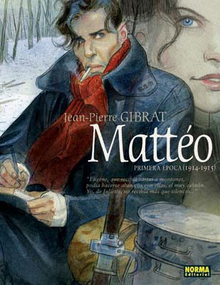 MATTÉO. PRIMERA ÉPOCA (1914-1915)