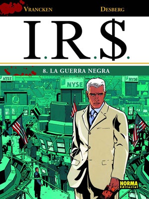 I.R.S. 08. LA GUERRA NEGRA