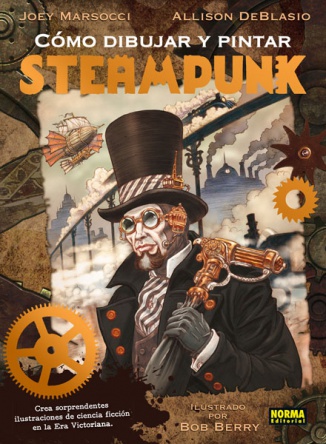 CÓMO DIBUJAR Y PINTAR STEAMPUNK