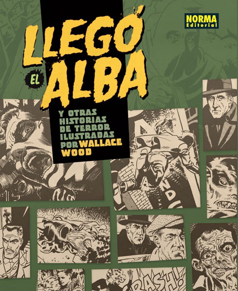 LLEGÓ EL ALBA Y OTRAS HISTORIAS DE TERROR ILUSTRADAS POR WALLACE WOOD