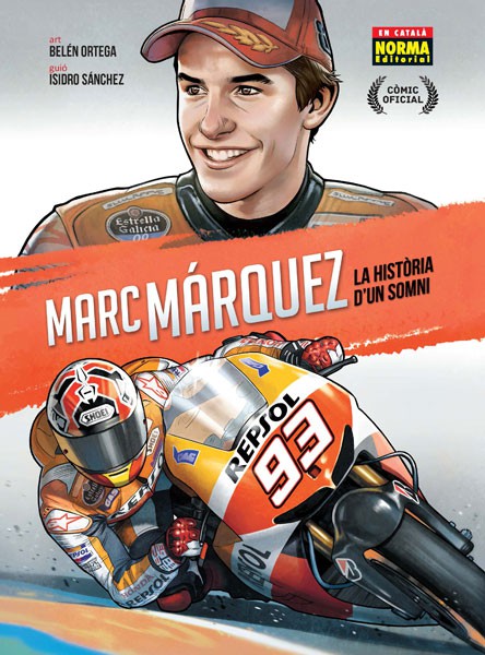 MARC MÁRQUEZ: LA HISTÒRIA D'UN SOMNI (català)