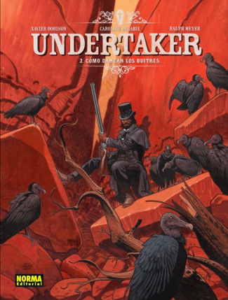 UNDERTAKER 2. CÓMO DANZAN LOS BUITRES