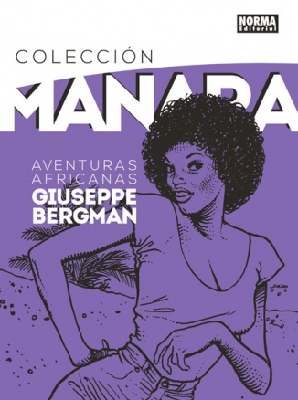 COLECCIÓN MILO MANARA 5. AVENTURAS AFRICANAS GIUSEPPE BERGMAN