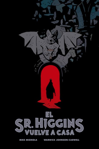 EL SR. HIGGINS VUELVE A CASA