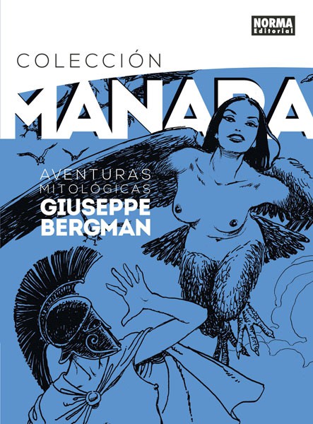 COLECCIÓN MILO MANARA 7. AVENTURAS MITOLÓGICAS DE GIUSEPPE BERGMAN