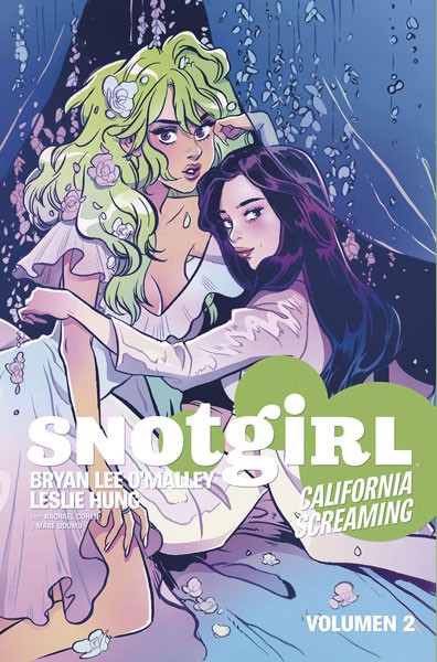 SNOTGIRL 2. CALIFORNIA SCREAMING