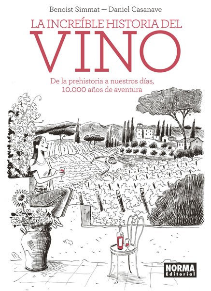 LA INCREÍBLE HISTORIA DEL VINO