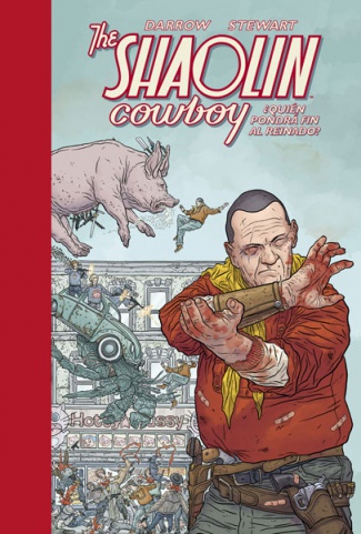 THE SHAOLIN COWBOY 3. ¿QUIÉN PONDRÁ FIN AL REINADO?