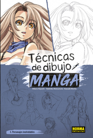 TÉCNICAS DE DIBUJO MANGA 3: PERSONAJES INOLVIDABLES