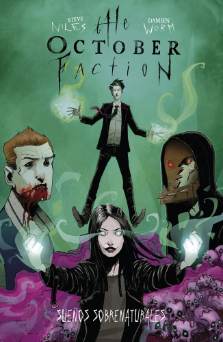 THE OCTOBER FACTION 5. SUEÑOS SOBRENATURALES