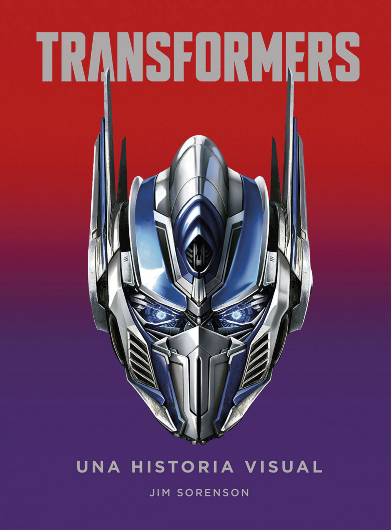 TRANSFORMERS: UNA HISTORIA VISUAL