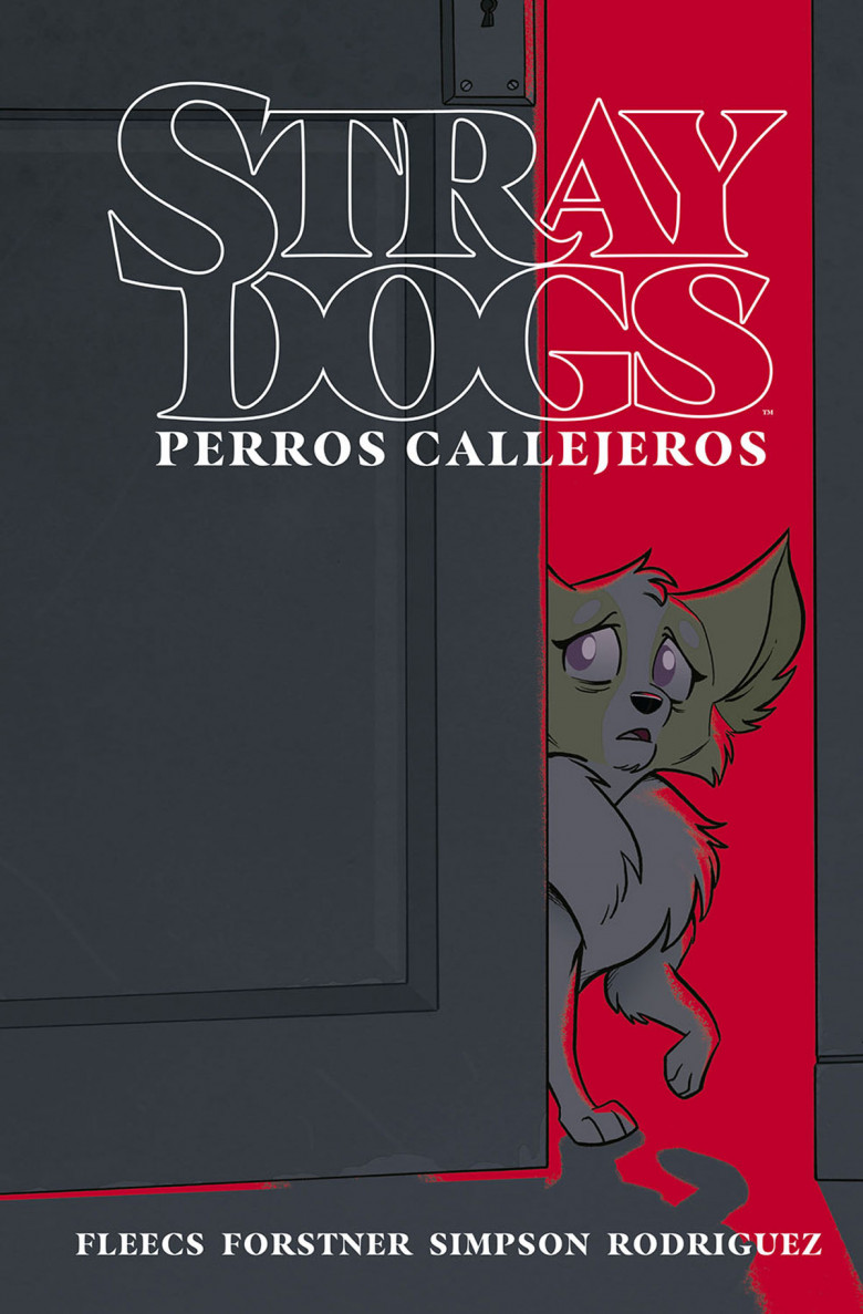 STRAY DOGS (PERROS CALLEJEROS)