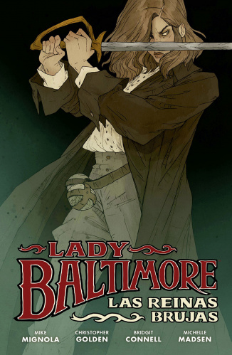 LADY BALTIMORE. 1. LAS REINAS BRUJAS