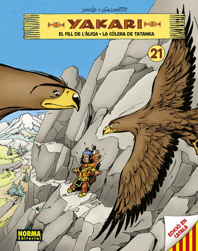 YAKARI VOL. 21. EL FILL DE L’ÀLIGA – LA CÒLERA DE TATANKA