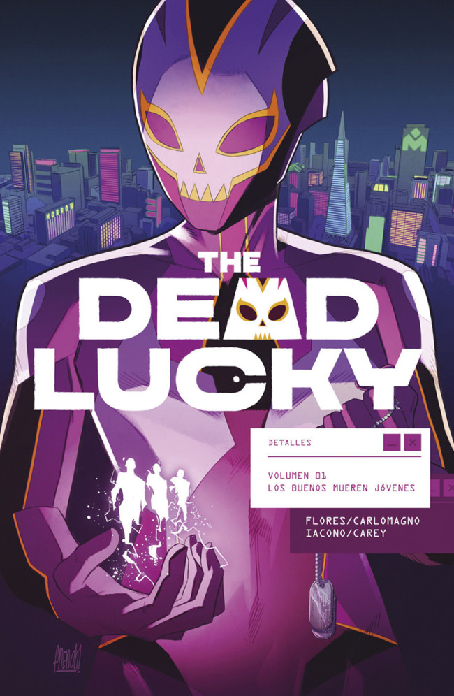 THE DEAD LUCKY 1. LOS BUENOS MUEREN JÓVENES