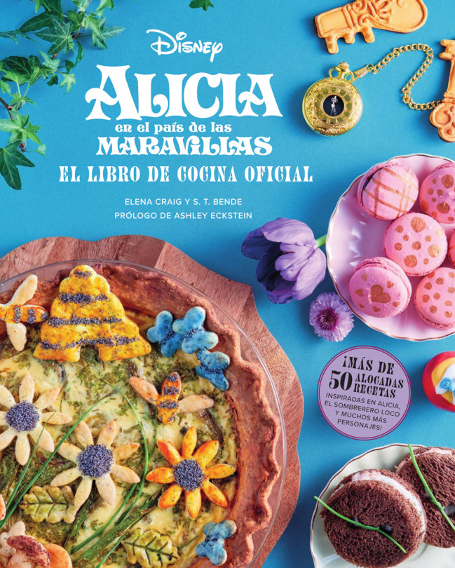 ALICIA EN EL PAÍS DE LAS MARAVILLAS. EL LIBRO DE COCINA OFICIAL